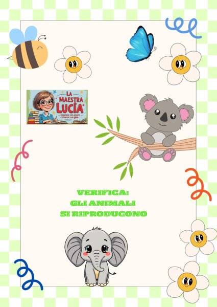 GLI ANIMALI SI RIPRODUCONO-VERIFICA