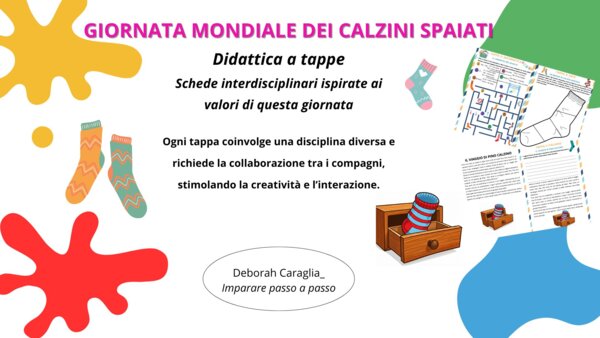 Didattica a tappe "Giornata dei Calzini Spaiati" percorso interdisciplinare per educare alla differenza