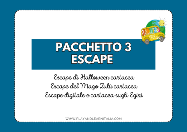 PACCHETTO 3 ESCAPE PER BAMBINI