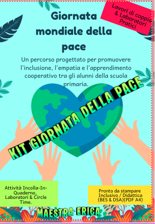KIT GIORNATA MONDIALE DELLA PACE – Attività inclusive primaria (quaderno, laboratori, Circle Time)