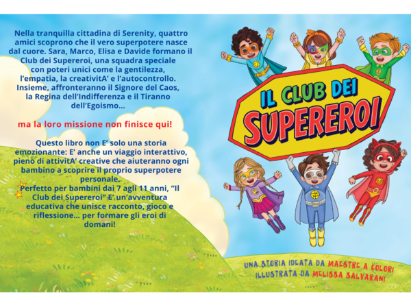 IL CLUB DEI SUPEREROI : UN LIBRO PER BAMBINI E RAGAZZI
