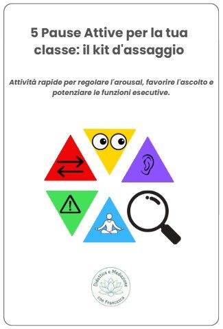5 Pause Attive: Kit d'assaggio per l'autoregolazione in classe