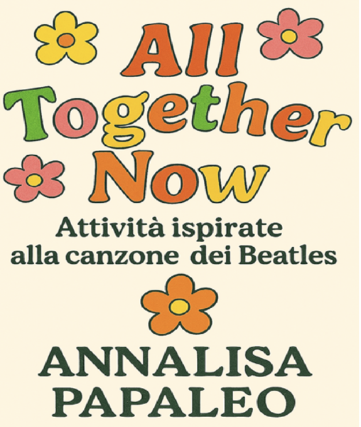 All together now. Imparare l'inglese con i Beatles