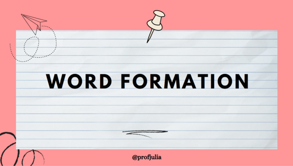 Word Formation