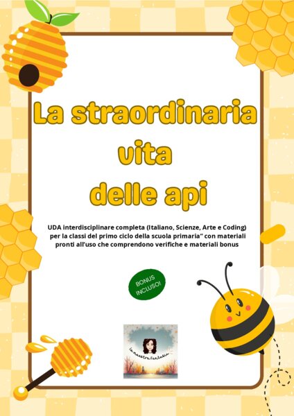 La straordinaria vita delle api: UdA interdisciplinare completa.