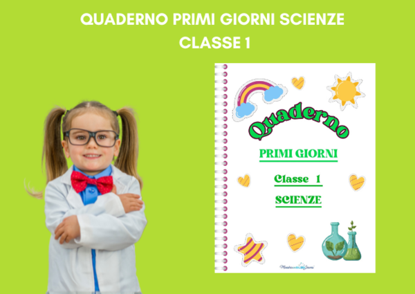 Quaderni PRIMI GIORNI SCIENZE - Classe 1