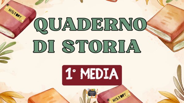 QUADERNO DI STORIA per la 1^ MEDIA