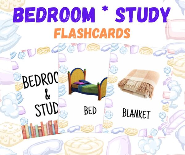 BEDROOM, STUDY - flashcards