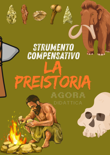 PREISTORIA: strumenti compensativi per ripasso generale