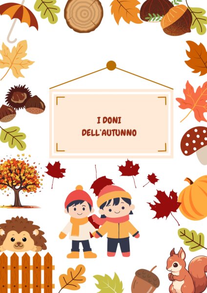 PERCORSO SULL'AUTUNNO-ATTIVITA' MULTIDISCIPLINARE