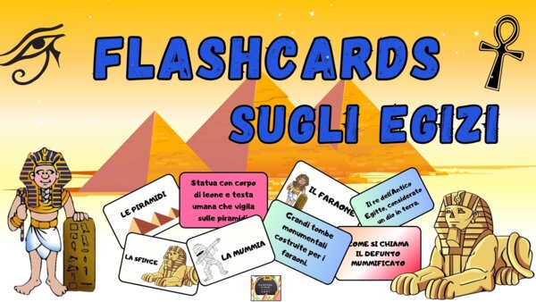 LE FLASHCARDS SUGLI EGIZI - 27 domande e risposte -