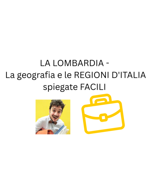 LA LOMBARDIA - La geografia e le REGIONI D'ITALIA spiegate FACILI.
