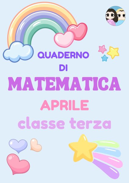 QUADERNO DI MATEMATICA DI TERZA - APRILE, CON COMPITI DI PASQUA E VERIFICA SULLE FRAZIONI