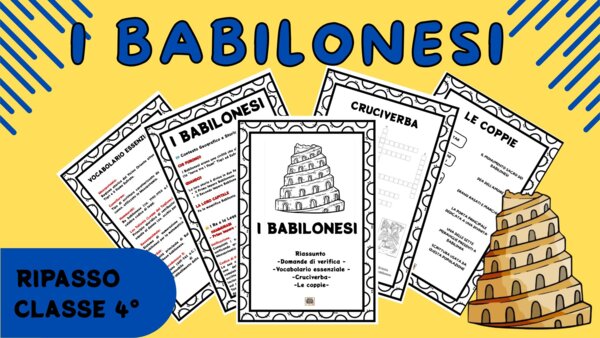 SCHEDE RIPASSO DI STORIA: I BABILONESI - riassunto, domande e cruciverba -