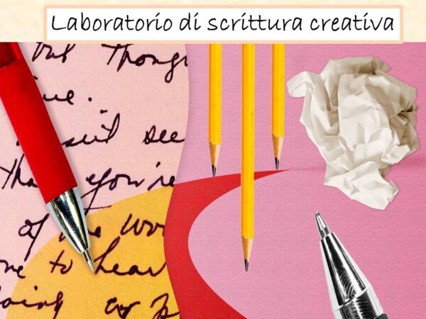 LABORATORIO DI SCRITTURA CREATIIVA