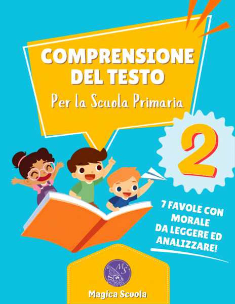 COMPRENSIONE DEL TESTO per la Scuola Primaria - Classe I e II