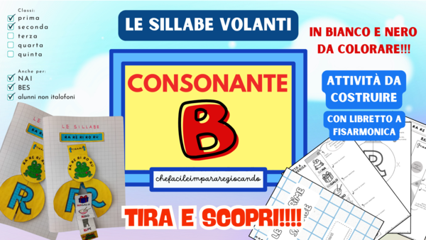LA B VOLANTE - SILLABE BA BE BI BO BU - CLASSI PRIMA E SECONDA