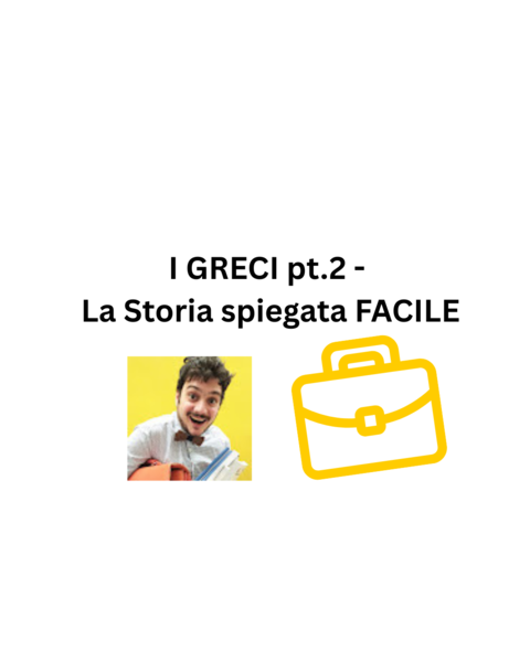 I GRECI pt.2 - La Storia spiegata FACILE