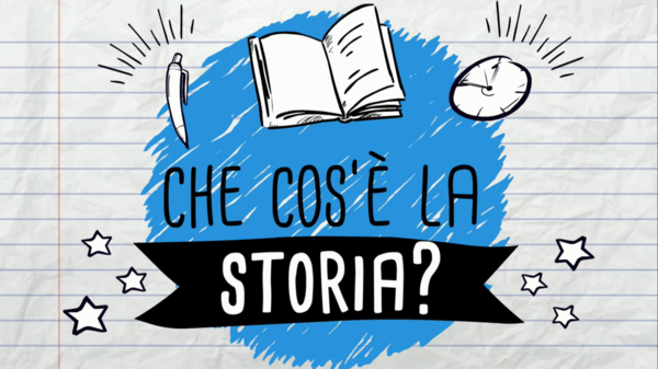 Cos'è la storia? - video didattico