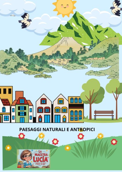PAESAGGIO NATURALE E ANTROPICO