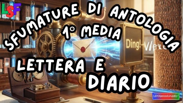 la Lettera ed il Diario_KIT MULTIMODALE ANTOLOGIA_1°media