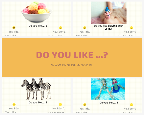 Do you like...?