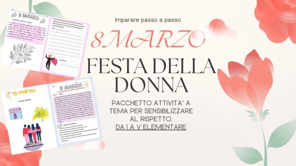 Festa della donna: pacchetto attività a tema per riflettere e imparare