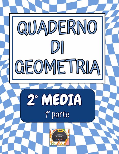 Quaderno di Geometria 2° Media (1° Parte) – Aree, Teorema di Pitagora e Terne Pitagoriche con schede di esercizi in b/n