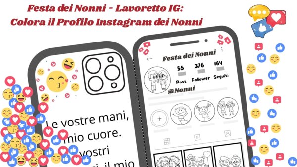 Festa dei Nonni - Lavoretto IG: Colora il Profilo Instagram dei Nonni