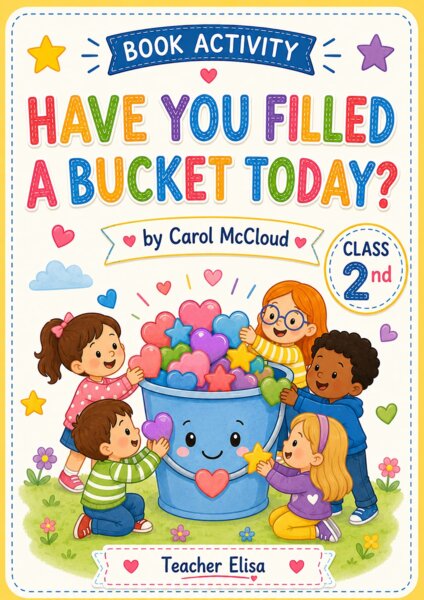 Have You Filled a Bucket Today - Book Activity
