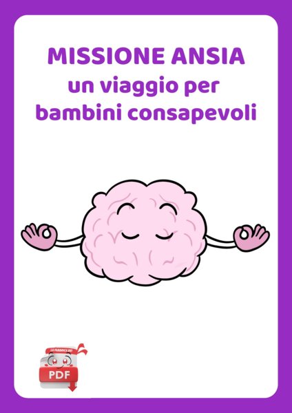 Missione Ansia - un viaggio per bambini consapevoli