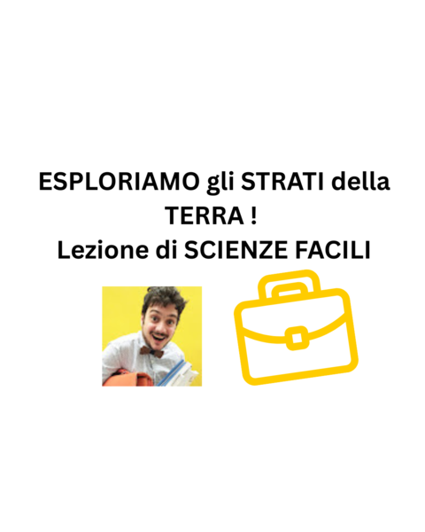 ESPLORIAMO gli STRATI della TERRA ! _ Lezione di SCIENZE FACILI