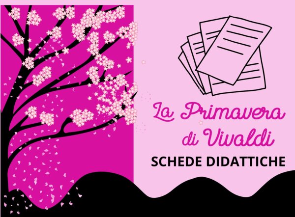 Schede didattiche "La Primavera" di Vivaldi