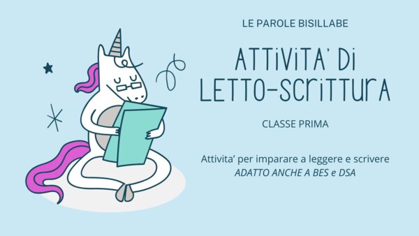 Attività di Letto-scrittura: impariamo a leggere e scrivere con le parole bisillabe
