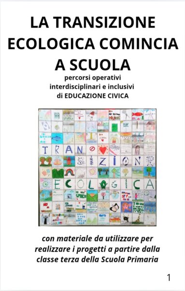 La transizione ecologica comincia a scuola. Percorsi di educazione civica