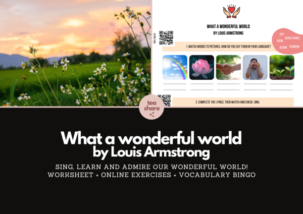 What a wonderful world by Louis Armstrong SING AND LEARN worksheet