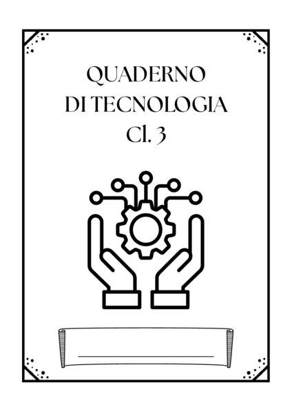 QUADERNO TECNOLOGIA Cl. 3