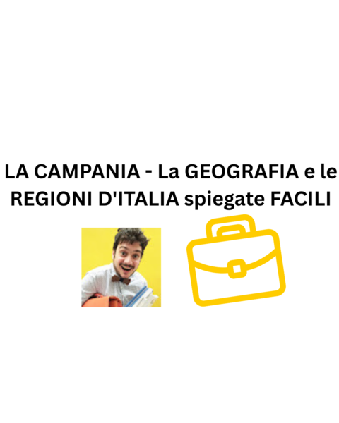 LA CAMPANIA - La GEOGRAFIA e le REGIONI D'ITALIA spiegate FACILI