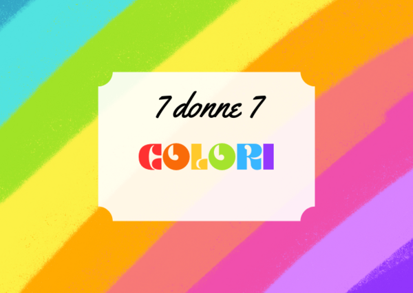 7 donne 7 colori