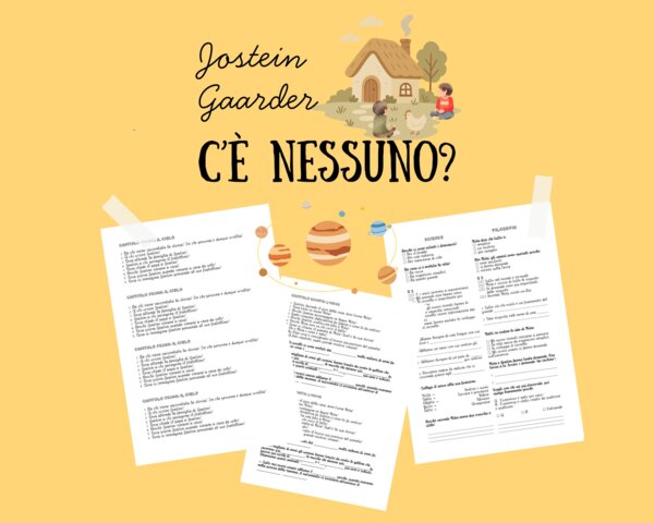 Schede con domande ed esercizi di comprensione - C'è Nessuno? di Jostein Gaarder (percorso completo)