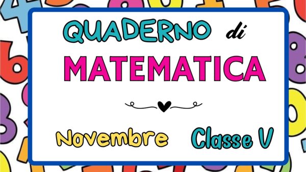 Quaderno di Matematica Classe V - NOVEMBRE - Le Espressioni aritmetiche -