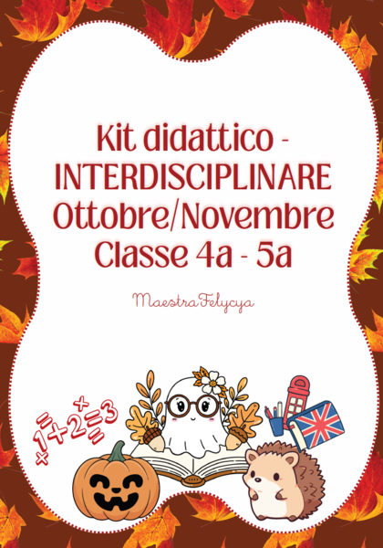 Kit didattico - autunno e halloween - classi 4 e 5