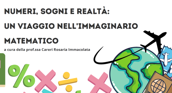 Numeri, sogni e realtà: un viaggio nell'immaginario matematico