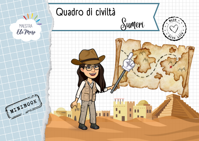 Attività Didattica Sui Sumeri per la Classe Quarta: Completa il Quadro di Civiltà e Crea un MiniBook!