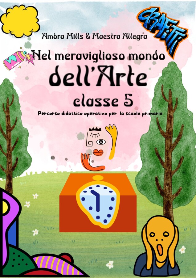 Nel Meraviglioso Mondo dell’Arte Classe 5