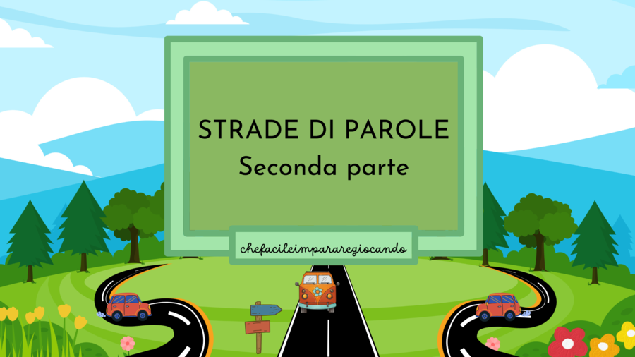 STRADE DI PAROLE - SECONDA PARTE - IMPARARE A SCRIVERE