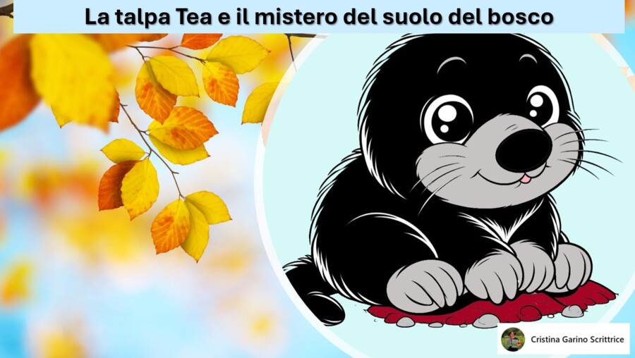 "LA TALPA TEA E IL MISTERO DEL SUOLO DEL BOSCO"