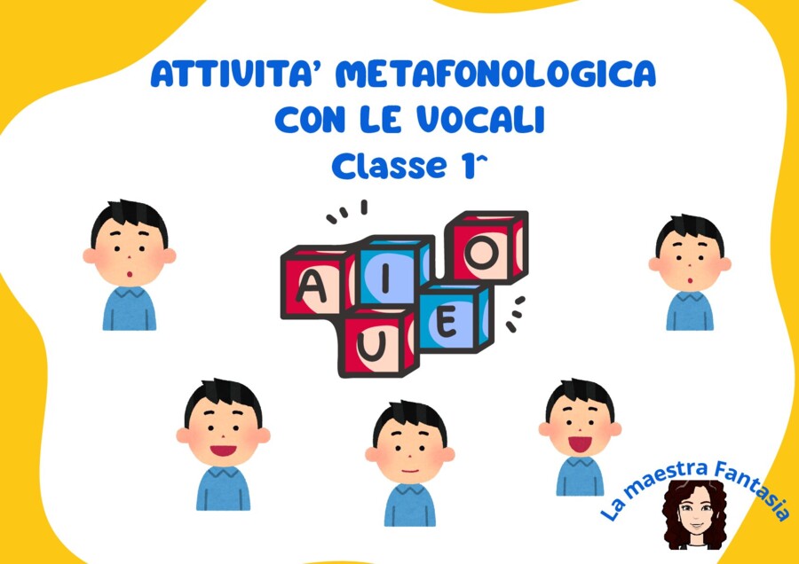 ATTIVITA' METAFONOLOGICA CON LE VOCALI
