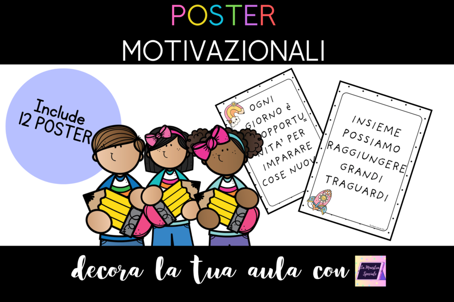 POSTER MOTIVAZIONALI - DECORA LA TUA AULA