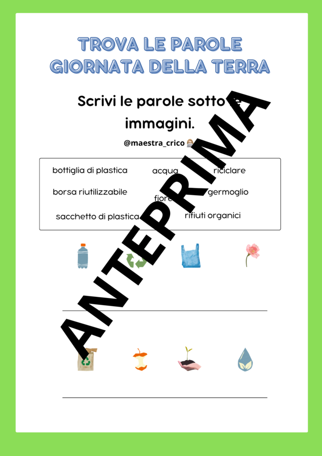 ATTIVITÀ PER LA GIORNATA MONDIALE DELLA TERRA Schede classe seconda